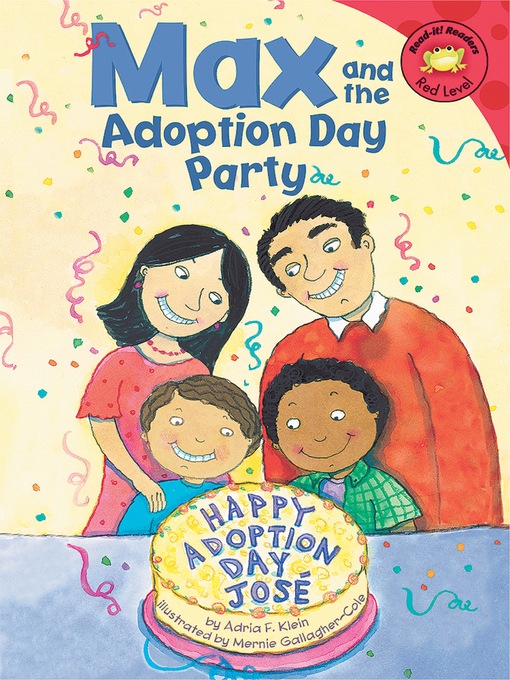 Title details for Max and the Adoption Day Party by Mernie Gallagher-Cole - Available